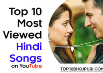 Top 10 most watched hindi songs on youtube