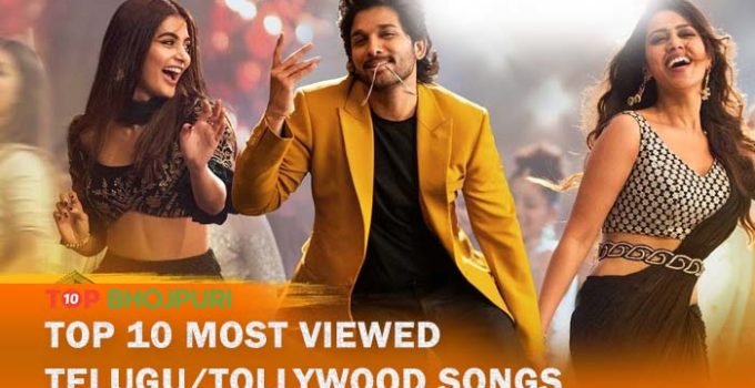 Top 10 Most viewed Tollywood/Telugu Songs on YouTube