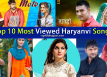 List Top 10 Most Viewed Haryanvi Music Videos on YouTube