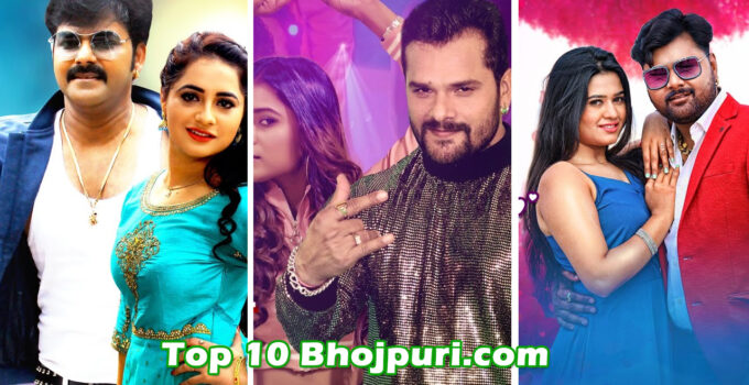 Top 10 Bhojpuri Hit Songs Download