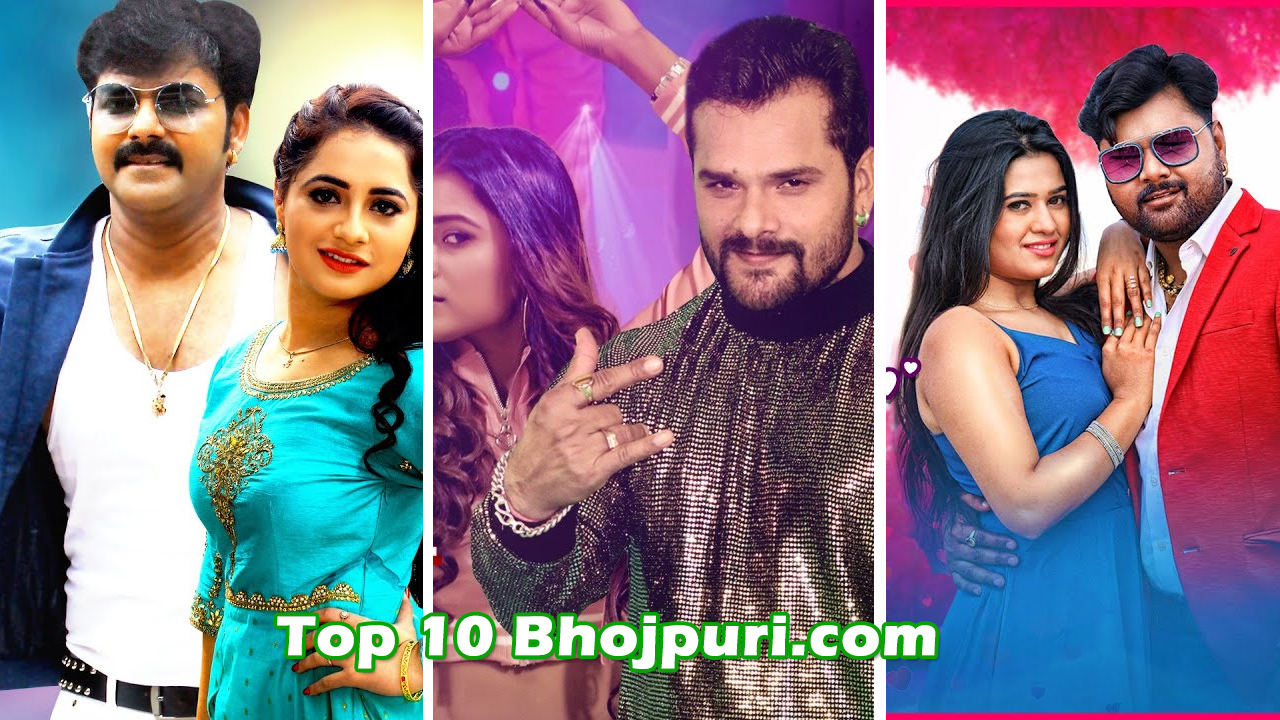 Top 10 Bhojpuri Hit Songs Download